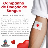 Câmara de Marechal Floriano apoia campanha de doação de sangue: Participe e salve vidas