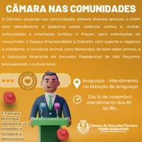 Câmara Municipal de Marechal Floriano lança o projeto "Câmara na Comunidade", que terá início no distrito de Araguaya oferecendo diversos serviços à população e, em seguida, será expandido para outras localidades do município