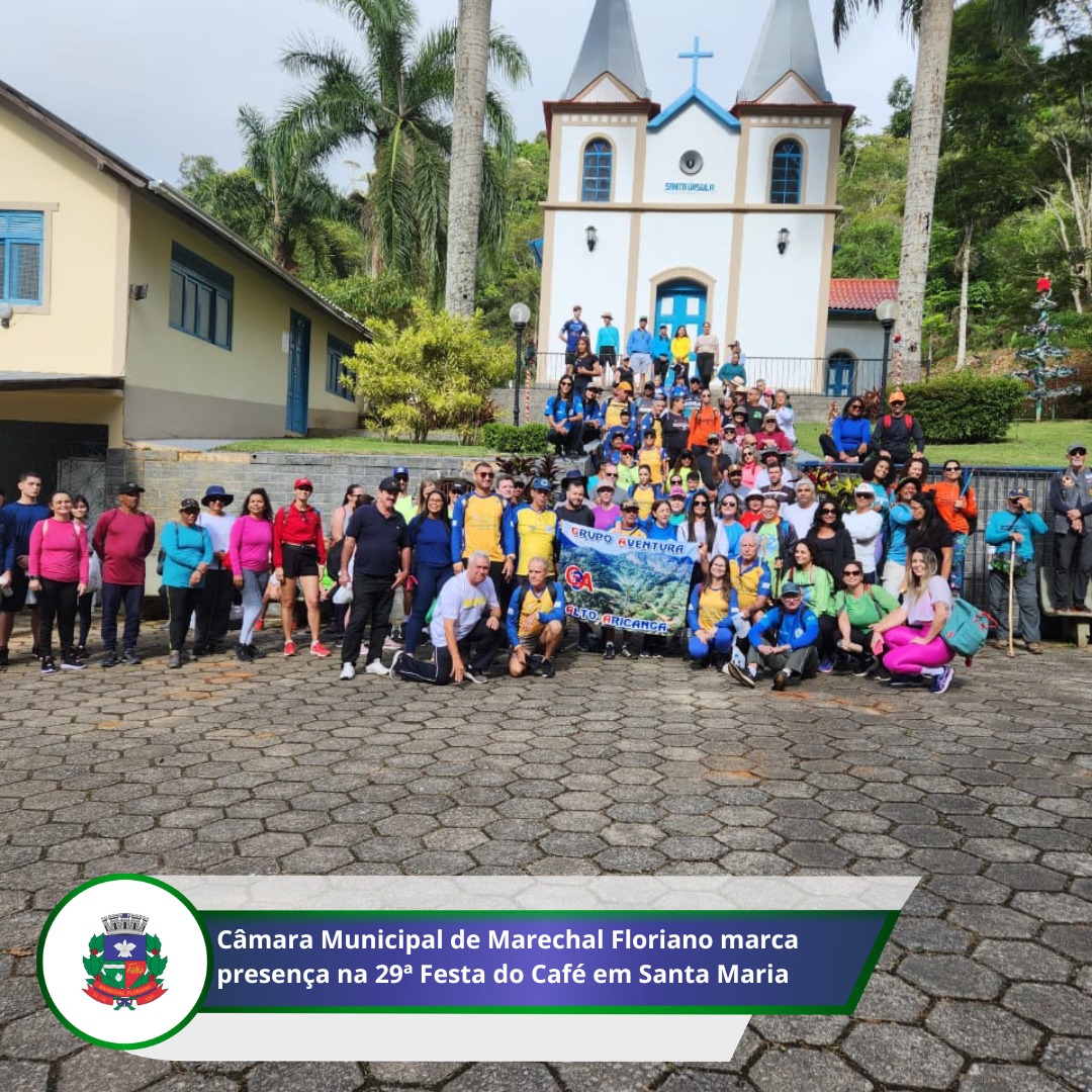 Câmara Municipal de Marechal Floriano marca presença na 29ª Festa do Café em Santa Maria.