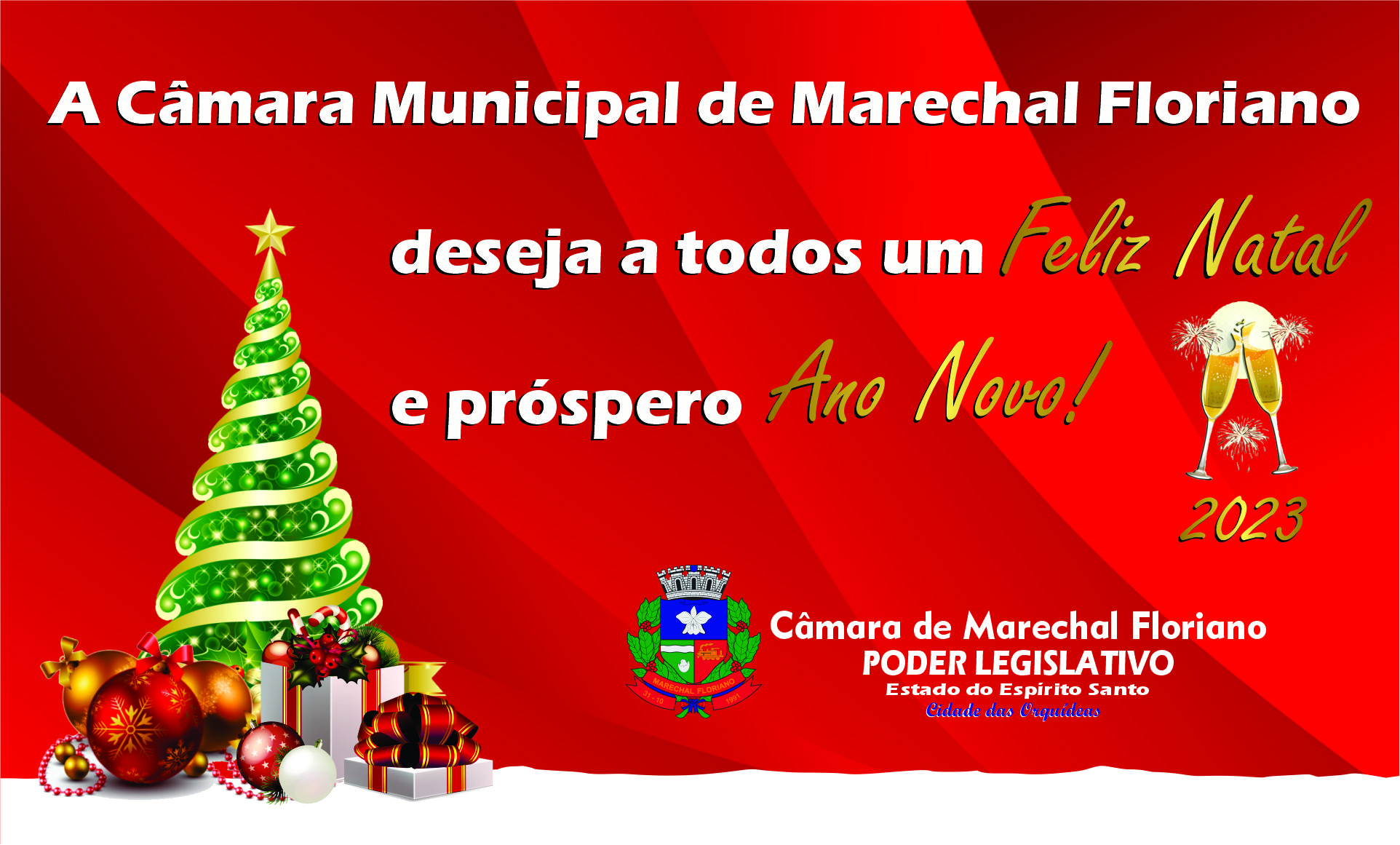 A Câmara de Marechal Floriano deseja a todos um Feliz Natal e um próspero Ano Novo!