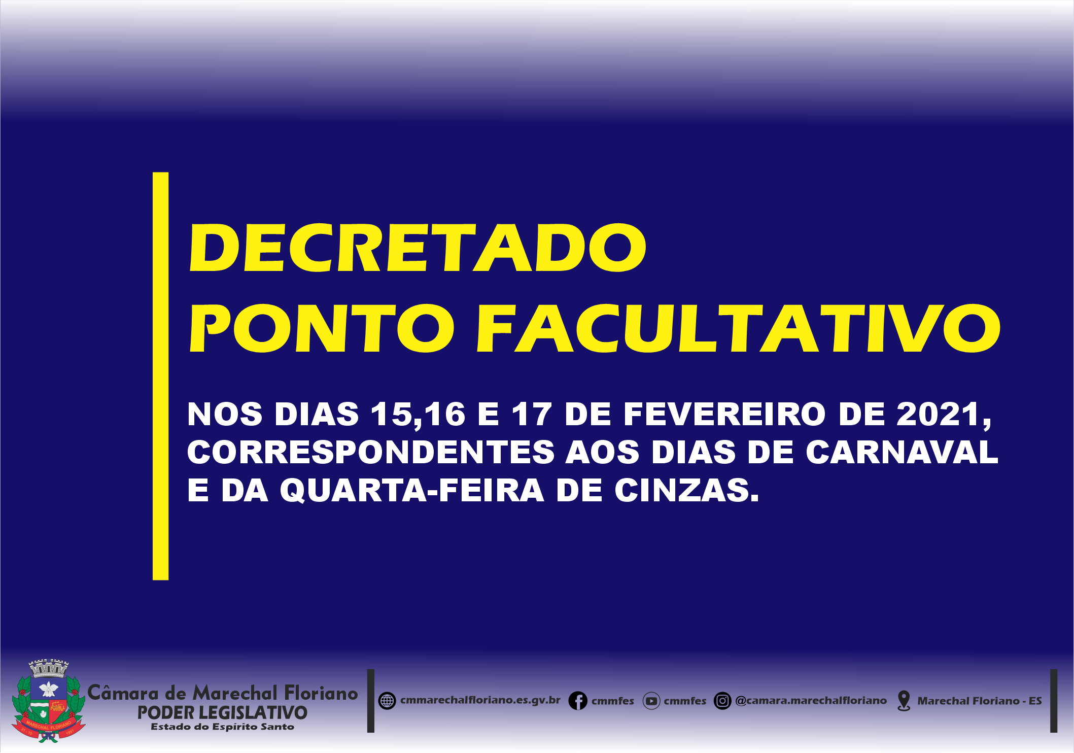 Decretado ponto facultativo nos dias 15,16 e 17 de fevereiro de 2021